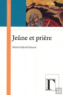 Bertrand.pt - Le Jeûne Et La Prière