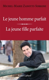 Le Jeune Homme Parfait ; La Jeune Fille Parfaite