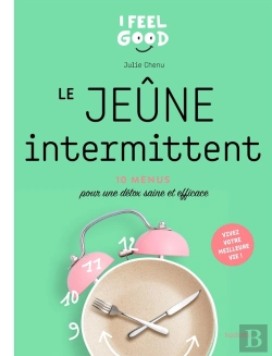 Bertrand.pt - Le Jeûne Intermittent ; 10 Menus Pour Une Détox Saine Et Efficace