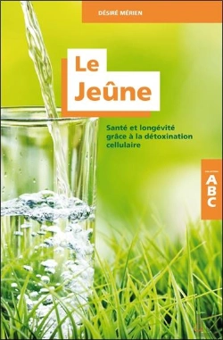 Bertrand.pt - Le Jeune - Sante Et Longevite Grace A La Detoxination Cellulaire - Abc