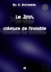 Le Jinn, Créature De L'Invisible