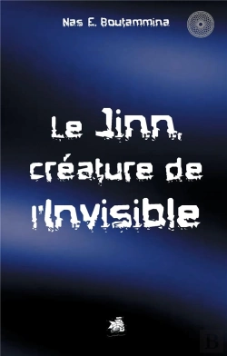 Bertrand.pt - Le Jinn, Créature De L'Invisible