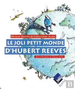 Bertrand.pt - Le Joli Petit Monde D'Hubert Reeves