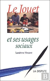 Le Jouet Et Ses Usages Sociaux