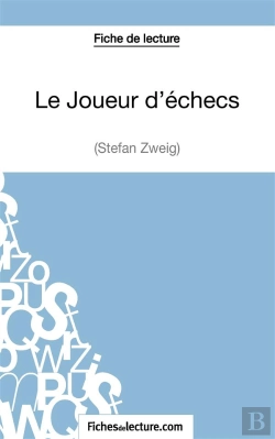 Bertrand.pt - Le Joueur D'Échecs De Stefan Zweig : Analyse Complète De L'Oeuvre