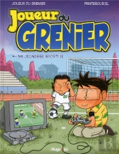 Le Joueur Du Grenier - Tome 4 Le Sport C'Est La Sante