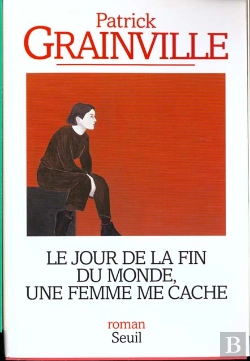 Bertrand.pt - Le Jour De La Fin Du Monde, Une Femme Me Cache