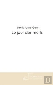 Le Jour Des Morts