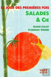 Le Jour Des Premières Fois ; Salades & Cie