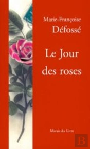 Le Jour Des Roses
