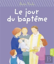 Le Jour Du Baptême