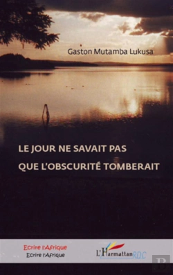 Bertrand.pt - Le Jour Ne Savait Pas Que L'Obscurité Tomberait
