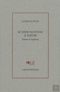 Bertrand.pt - Le Jour Nouveau À Naître ; Poèmes À Ingeborg