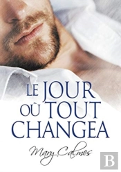 Le Jour O Tout Changea