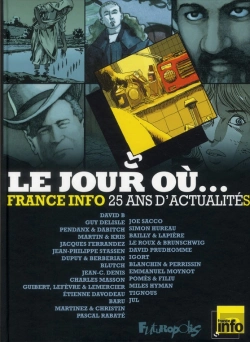 Bertrand.pt - Le Jour Ou... (1987-2012 : France Info 25 Ans D'Actualite)