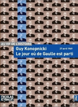 Bertrand.pt - Le Jour Ou De Gaulle Est Parti