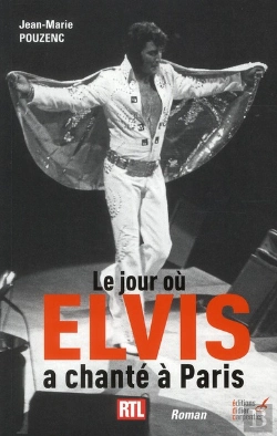 Bertrand.pt - Le Jour Ou Elvis A Chante A Paris