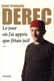 Le Jour Où J'Ai Appris Que J'Étais Juif