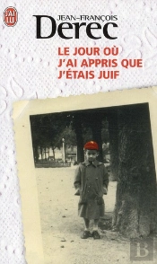 Le Jour Où J'Ai Appris Que J'Étais Juif