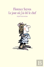 Le Jour Où J'Ai Été Le Chef