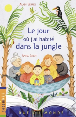 Bertrand.pt - Le Jour Ou J'Ai Habité Dans La Jungle