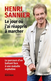 Le Jour Où J'Ai Réappris À Marcher : Le Parcours D'Un Battant Face À Une Maladie Orpheline