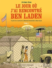 Le Jour Où J'Ai Rencontré Ben Laden Tome 2