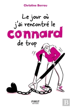Bertrand.pt - Le Jour Où J'Ai Rencontré Le Connard De Trop