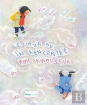 Le Jour Où J'Ai Rencontré Mon Amoureux