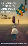Le Jour Où Je Me Suis Aimé Pour De Vrai