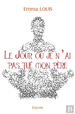 Bertrand.pt - Le Jour Où Je N'Ai Pas Tué Mon Père