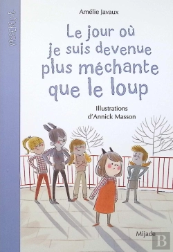 Bertrand.pt - Le Jour Où Je Suis Devenue Plus Méchante Que Le Loup