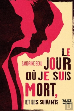 Bertrand.pt - Le Jour Où Je Suis Mort, Et Les Suivants
