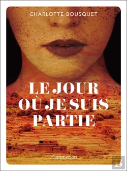 Bertrand.pt - Le Jour Ou Je Suis Partie