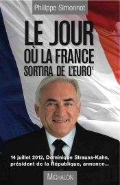 Le Jour Ou La France Quittera L'Euro