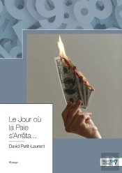 Le Jour Ou La Paie S'Arrêta...