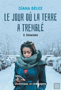 Bertrand.pt - Le Jour Ou La Terre A Tremble V 02 Deracinee