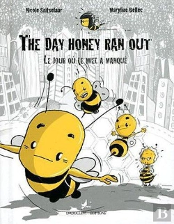 Bertrand.pt - Le Jour Ou Le Miel A Manqué / The Day Honey Ran Out