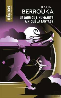 Bertrand.pt - Le Jour Ou L'Humanite A Nique La Fantasy