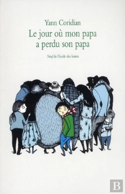Bertrand.pt - Le Jour Où Mon Papa A Perdu Son Papa