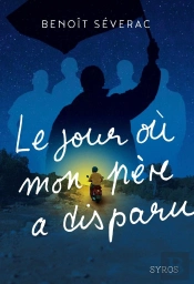 Le Jour Où Mon Père A Disparu