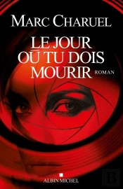 Le Jour Où Tu Dois Mourir