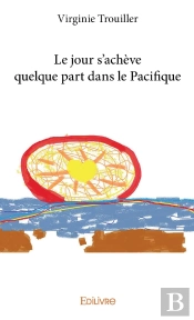 Le Jour S'Achève Quelque Part Dans Le Pacifique