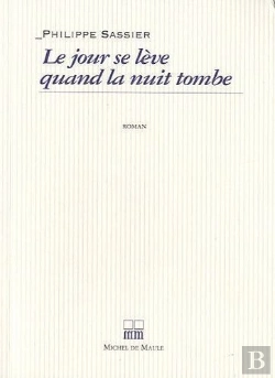 Bertrand.pt - Le Jour Se Lève Quand La Nuit Tombe
