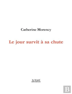 Bertrand.pt - Le Jour Survit A Sa Chute