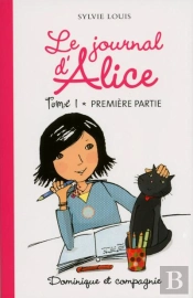Le Journal D'Alice - T.1 (1ere Partie)