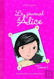 Le Journal D'Alice Tome 1