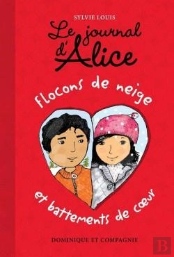 Bertrand.pt - Le Journal D'Alice - Tome 9 Flocons De Neige Et Battements De Coeur