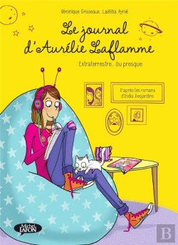 Bertrand.pt - Le Journal D'Aurélie Laflamme T.1 ; Extraterrestre... Ou Presque