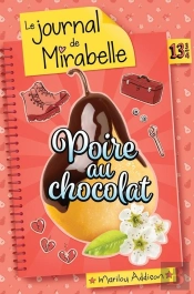 Le Journal De Dylane V 13 3/4 Poire Au Chocolat